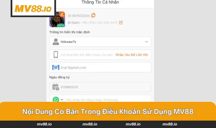 Nội dung căn bản trong điều khoản sử dụng MV88