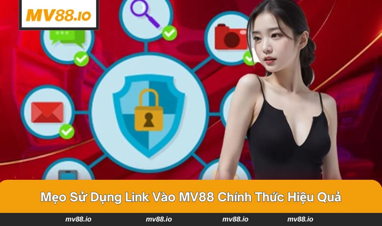 Lưu link chính thức để truy cập nhanh và thuận tiện hơn.
